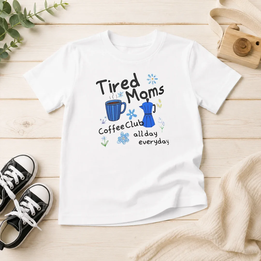 top-tired-moms-coffee-club-all-day-everyday-kids-t-shirt Top Tired Moms Coffee Club All Day Everyday Kids T-Shirt
