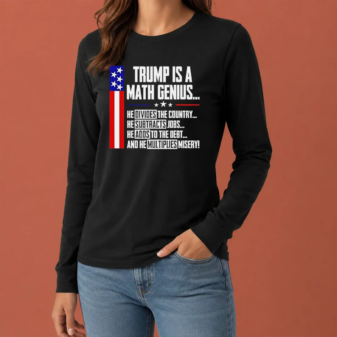 top-trump-is-a-math-genius-long-sleeve-shirt Top Trump Is A Math Genius Long Sleeve Shirt