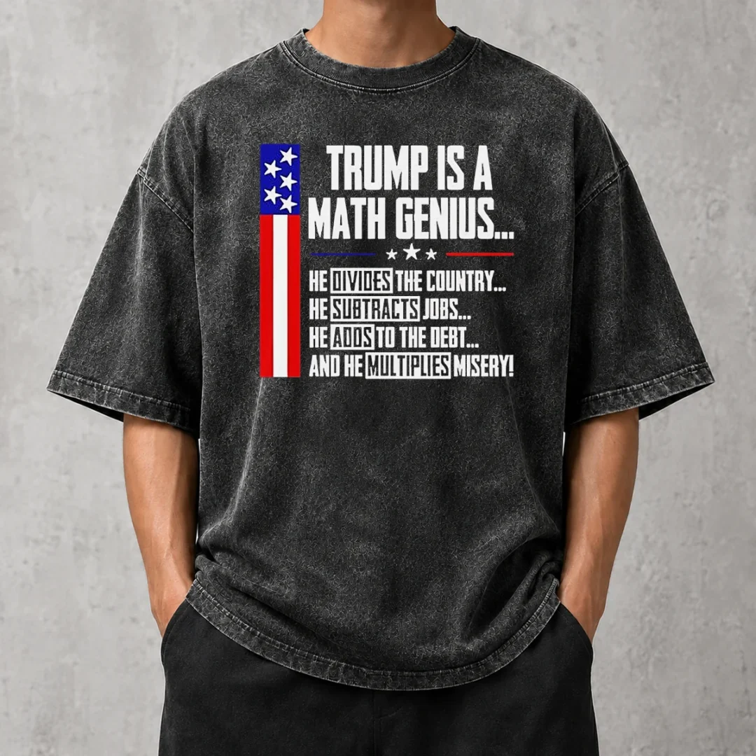 top-trump-is-a-math-genius-washed-t-shirt Top Trump Is A Math Genius Washed T-Shirt