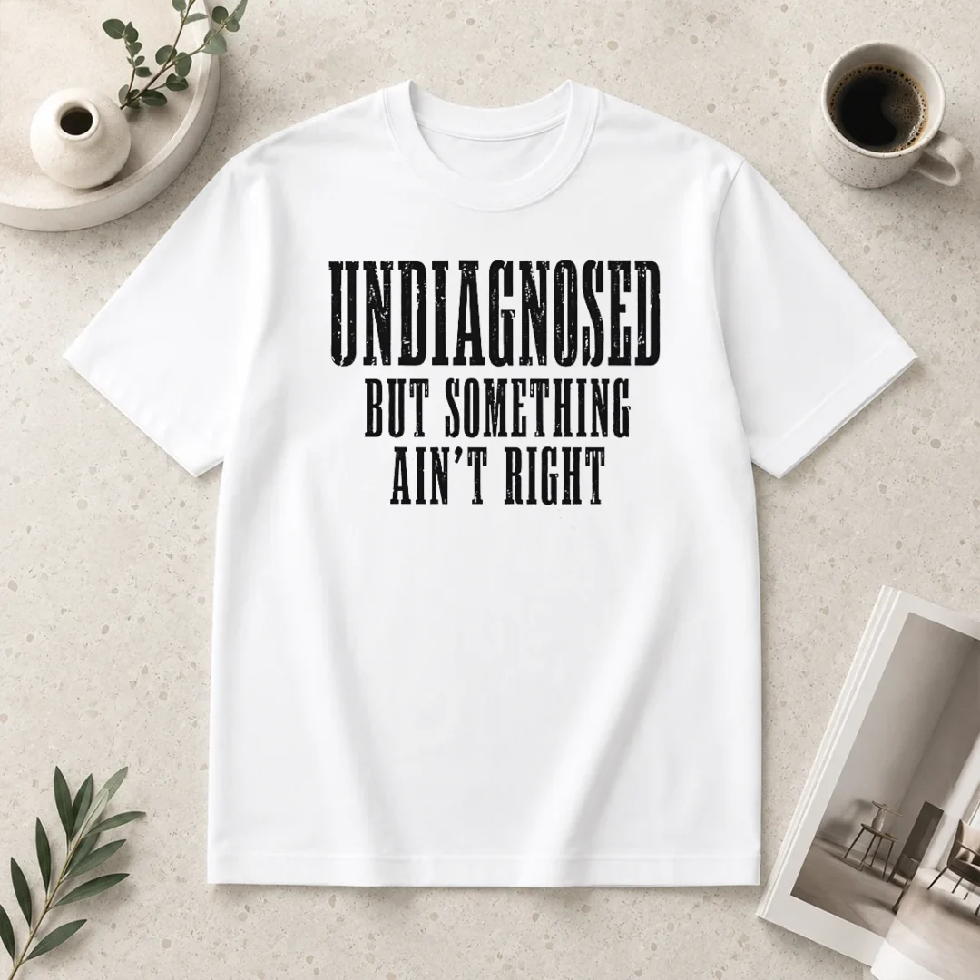 top-undiagnosed-but-something-ain-t-right-chronic-illness-t-shirt Top Undiagnosed But Something Ain'T Right Chronic Illness