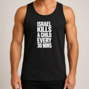 Official Israel Kills A Child Every 30 Mins Human Rights Tank Top