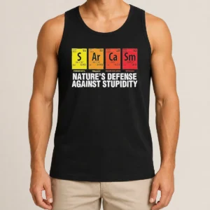 Premium Sarcasm Nature'S Defense Against Stupidity Periodic Table Tank Top