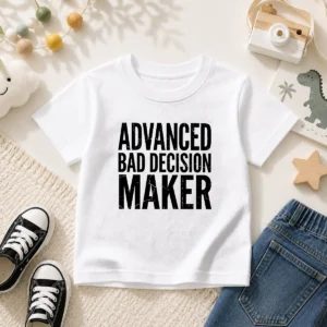 Awesome Advanced Bad Decision Maker Kids T-Shirt