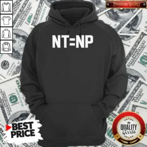 Funny NT Equals NP Hoodie