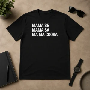 Happy Good Mama Se Mama Sa Ma Ma Coosa
