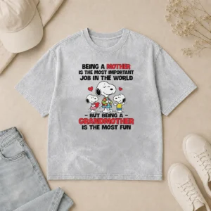 Pretty Snoopy Peanuts Being A Mother Is The Most Important Job But Being A Grandmother Washed T-Shirt