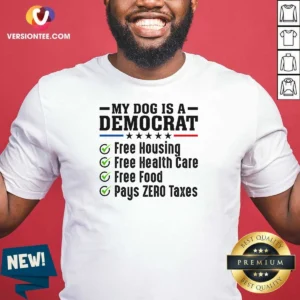 Funny My Dog Is A Democrat Free Housing