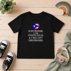 Nice Pretty Puerto Rican In My Defense I Am Puerto Rican And I Was Left Unsupervised Kids T-Shirt