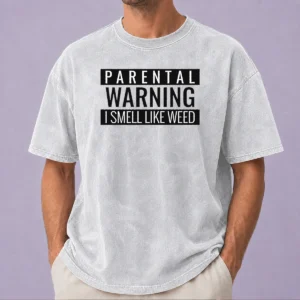 Original Parental Warning I Smell Like Weed Washed T-Shirt