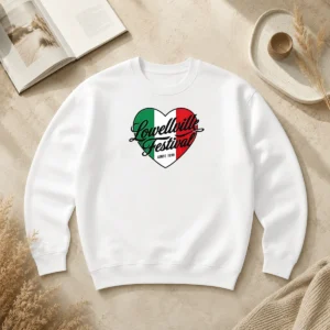 Top Hot Lowellville Festival Since 1895 Italian Heart Sweater