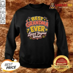 Pretty Grandparents Day Best Grandma Ever Cartoon Sweatshirt