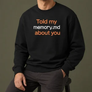 Awesome Top Told My Memorymd About You Coding Programming Sweater