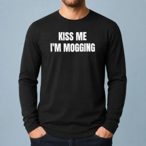 Premium Kiss Me I'M Mogging Looksmaxxing Meme Long Sleeve Shirt