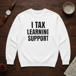 Hot I Tax Learning Support Sweater