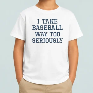 Nice Awesome I Take Baseball Way Too Seriously Kids T-Shirt