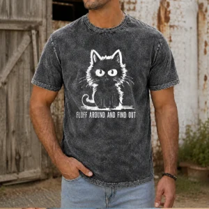 Nice Fluff Around And Find Out Cat Washed T-Shirt