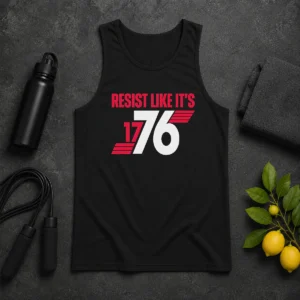Hot Resist Like It'S 1776 American Revolution Tank Top