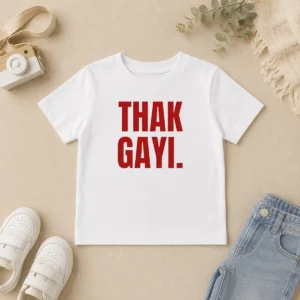 Pretty Funny Thak Gayi Hindi Tired Exhausted Kids T-Shirt