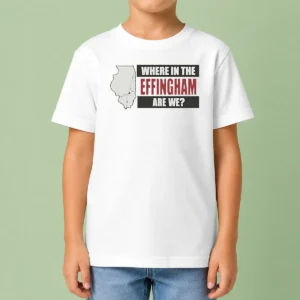 Nice Where In The Effingham Are We Kids T-Shirt