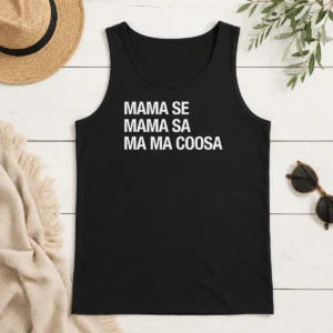 Happy Good Mama Se Mama Sa Ma Ma Coosa Tank Top