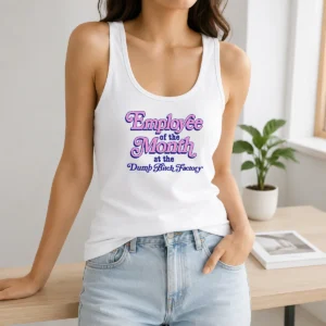 Hot Employee Of The Month At The Dumb Bitch Factory Tank Top
