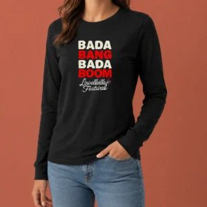 Hot Lowellville Festival Bada Bang Bada Boom Long Sleeve Shirt