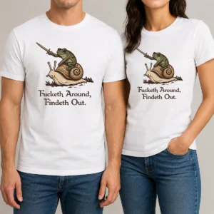 Top Funny Fucketh Around Findeth Out Frog Snail t shirt in black with bold graphic print