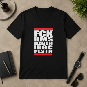 Funny FCK HMS HZBLH IRGC PLSTN Acronym V-Neck Shirt