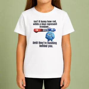 Official Isn'T It Funny How Red White And Blue Represent Freedom Kids T-Shirt