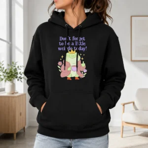 Awesome Pretty Dont Forget To Be A Little Weirdo Today Frog Hoodie