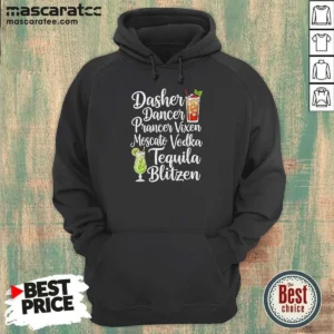 Official Drinks Cocktail Glass Dasher Dancer Prancer Vixen Moscato Vodka Tequila Blitzen Hoodie