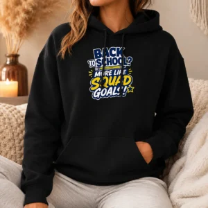 Original Back To School Squad Goals Typography Hoodie in charcoal gray with front print and kangaroo pocket