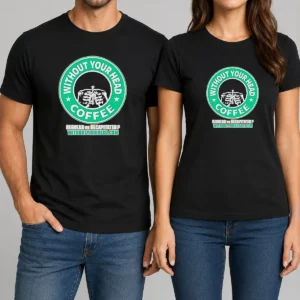 Top Without Your Head Coffee Regular Or Decapitated Skeleton t shirt in black, featuring a skeleton holding a coffee cup
