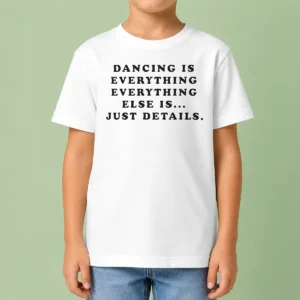 Nice Harry Dancing Is Everything Everything Else Is Just Details Kids T-Shirt