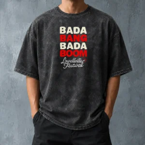Hot Good Lowellville Festival Bada Bang Bada Boom Washed T-Shirt
