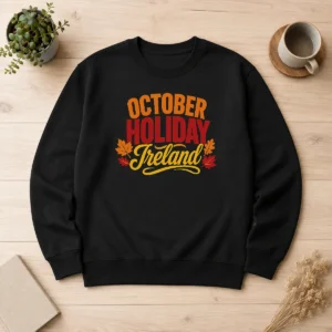 Premium October Holiday Ireland Cozy Fall Typography Vector Sweater