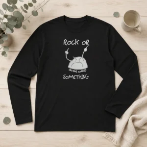 Awesome Rock Or Something Sketchs World Angry Rock Long Sleeve Shirt
