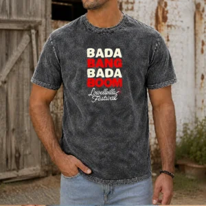 Funny Lowellville Festival Bada Bang Bada Boom Washed T-Shirt