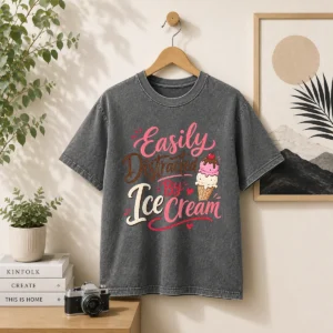 Nice Easily Distracted By ICE Cream Funny Cute Washed T-Shirt
