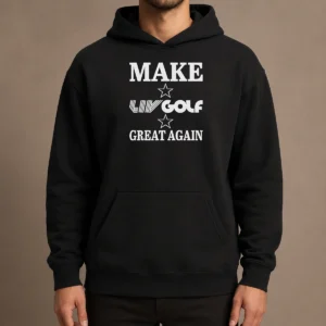 Pretty Top Make LIV Golf Great Again Hoodie