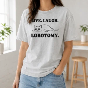 Original Live Laugh Lobotomy Flat Cat Graphic Geek Washed T-Shirt