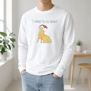 Funny I Want To Go Home Long Sleeve Shirt