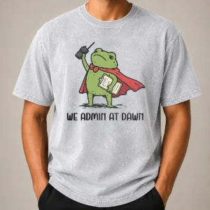 Nice Good We Admin At Dawn Assistant Principal Frog Washed T-Shirt