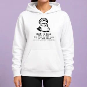 Awesome Top John Brown Born To Raid South Is A Fuck 1859 Hoodie