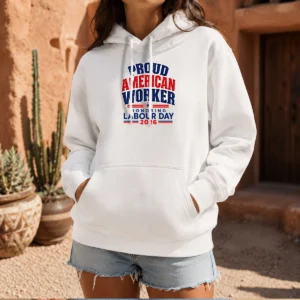 Pretty Proud American Worker Labour Day 2026 Typography Hoodie