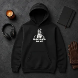Premium Awesome Looks Good To Me Geek Hoodie