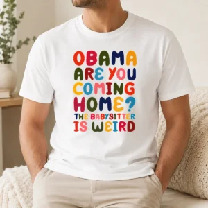 Happy Nice Obama Are You Coming Home