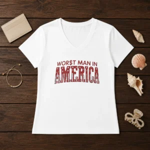 Nice Worst Man In America Political Satire Slogan V-Neck Shirt