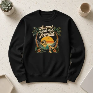 Awesome Hot August Holiday Vintage Vacation Mode Sweater