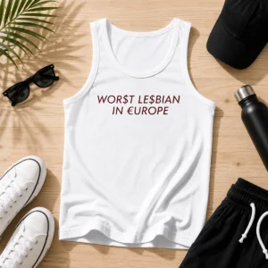 Original Worst Lesbian In Europe Funny Slogan LGBTQ Tank Top